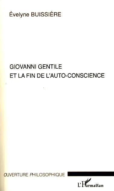 Giovanni Gentile et la fin de l'auto-conscience book