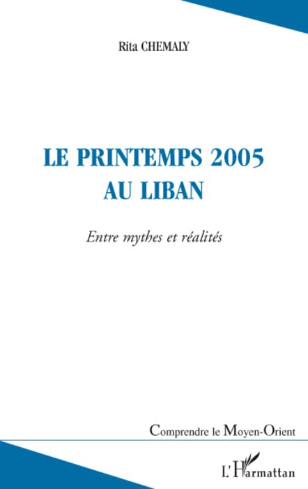 Le printemps 2005 au Liban : Entre mythes et réalités book