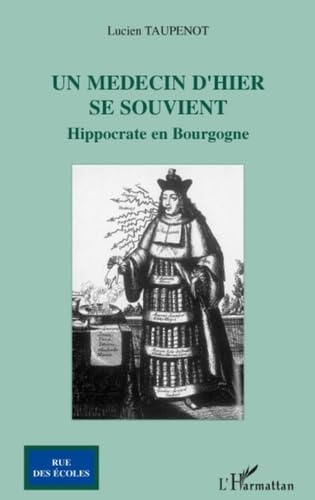 Medecin d'hier se souvient hippocrate en bourgogne book