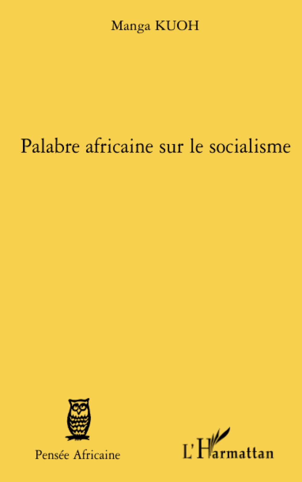 Palabre africaine sur le socialisme book