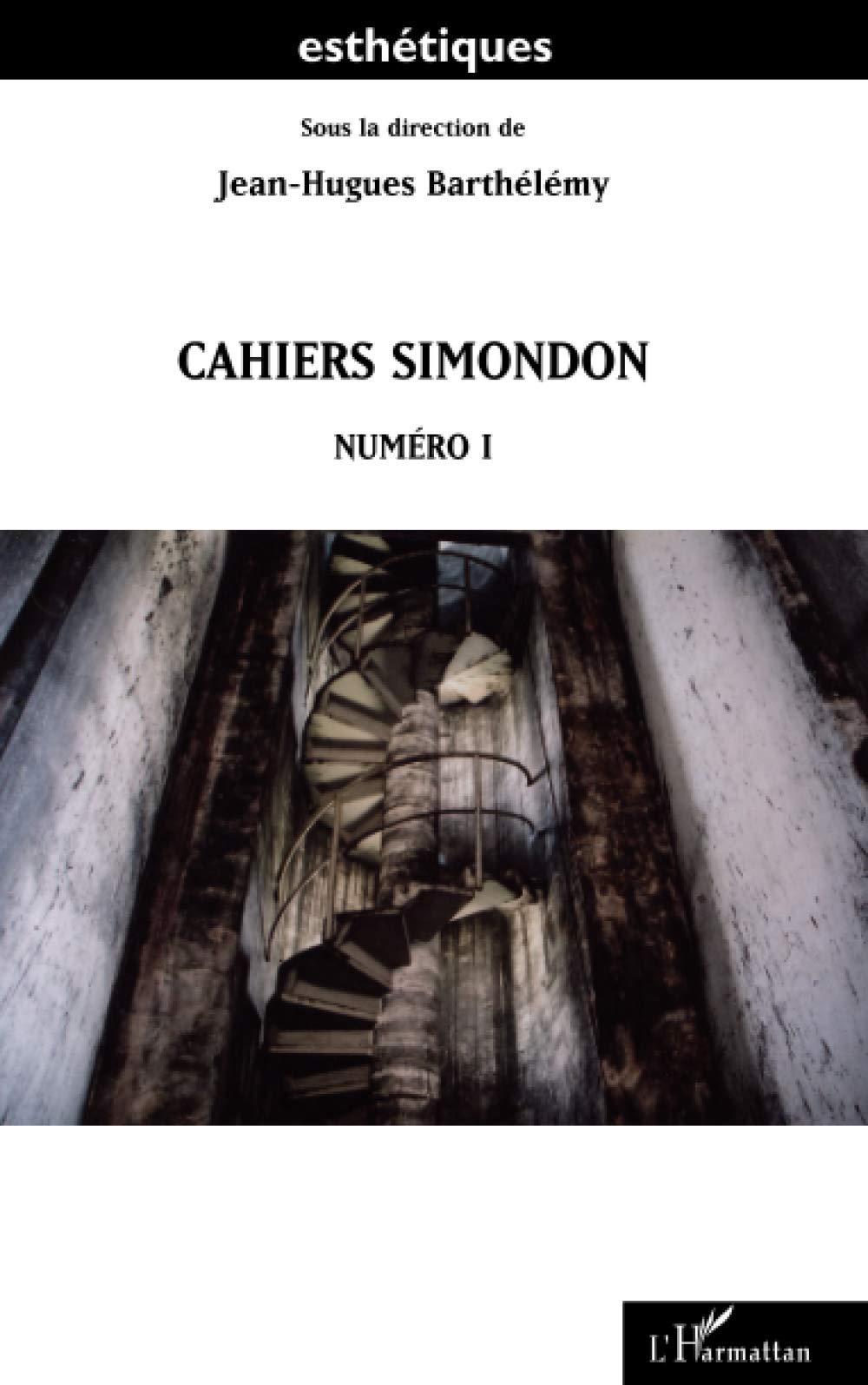 Cahiers simondon: Numéro 1 Philosophy