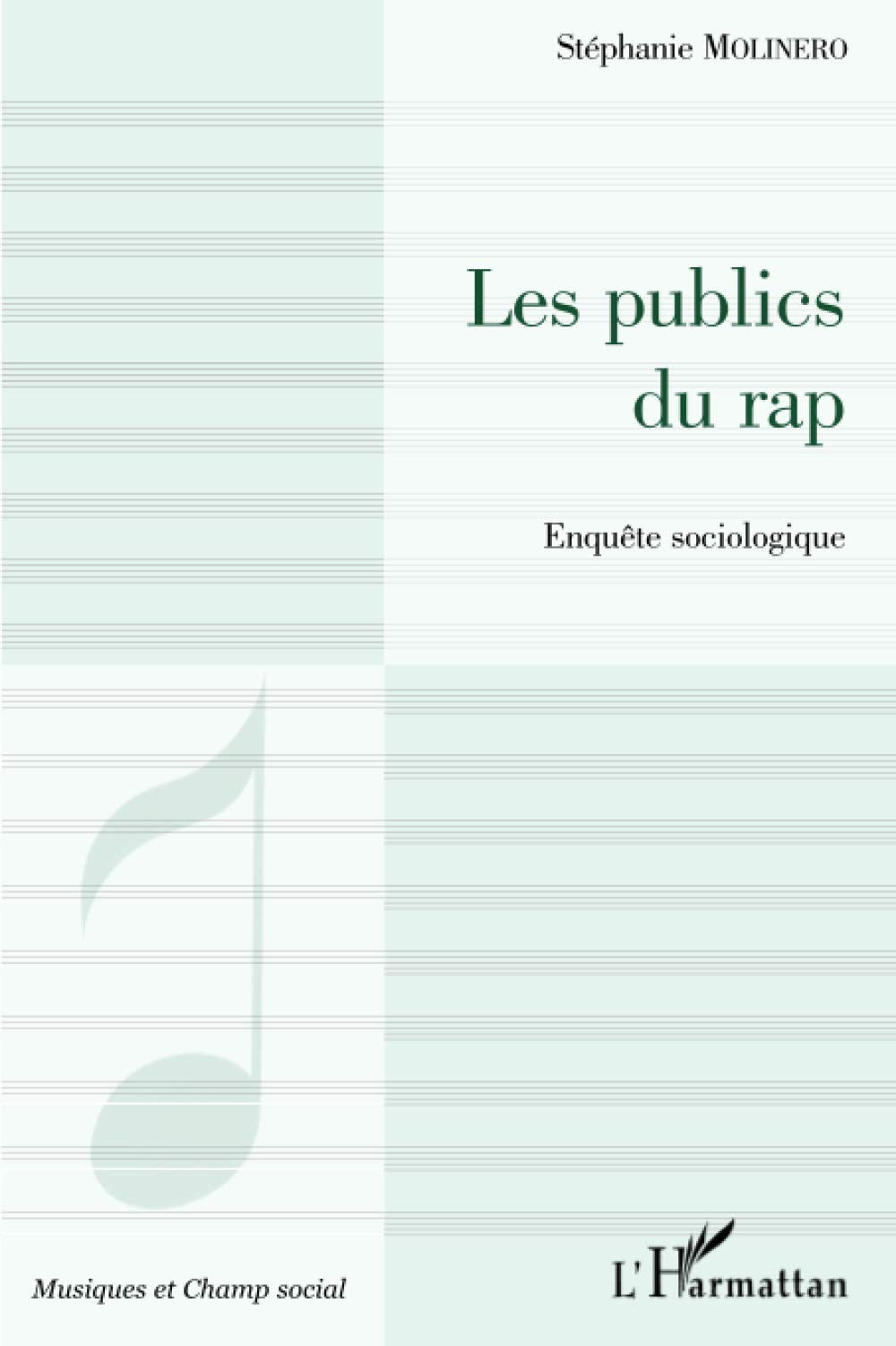 Les publics du rap: Enquête sociologique book