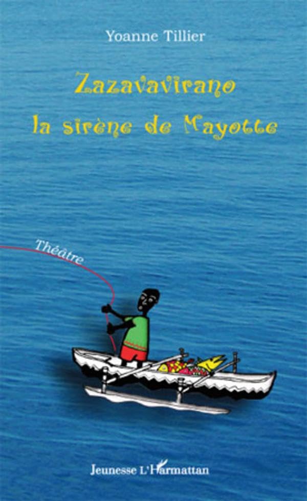 Zazavavirano, la sirène de Mayotte: Théâtre Books