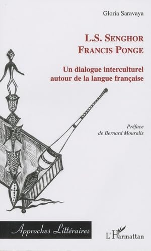 Un dialogue interculturel : Senghor - Francis Ponge autour de la langue française book