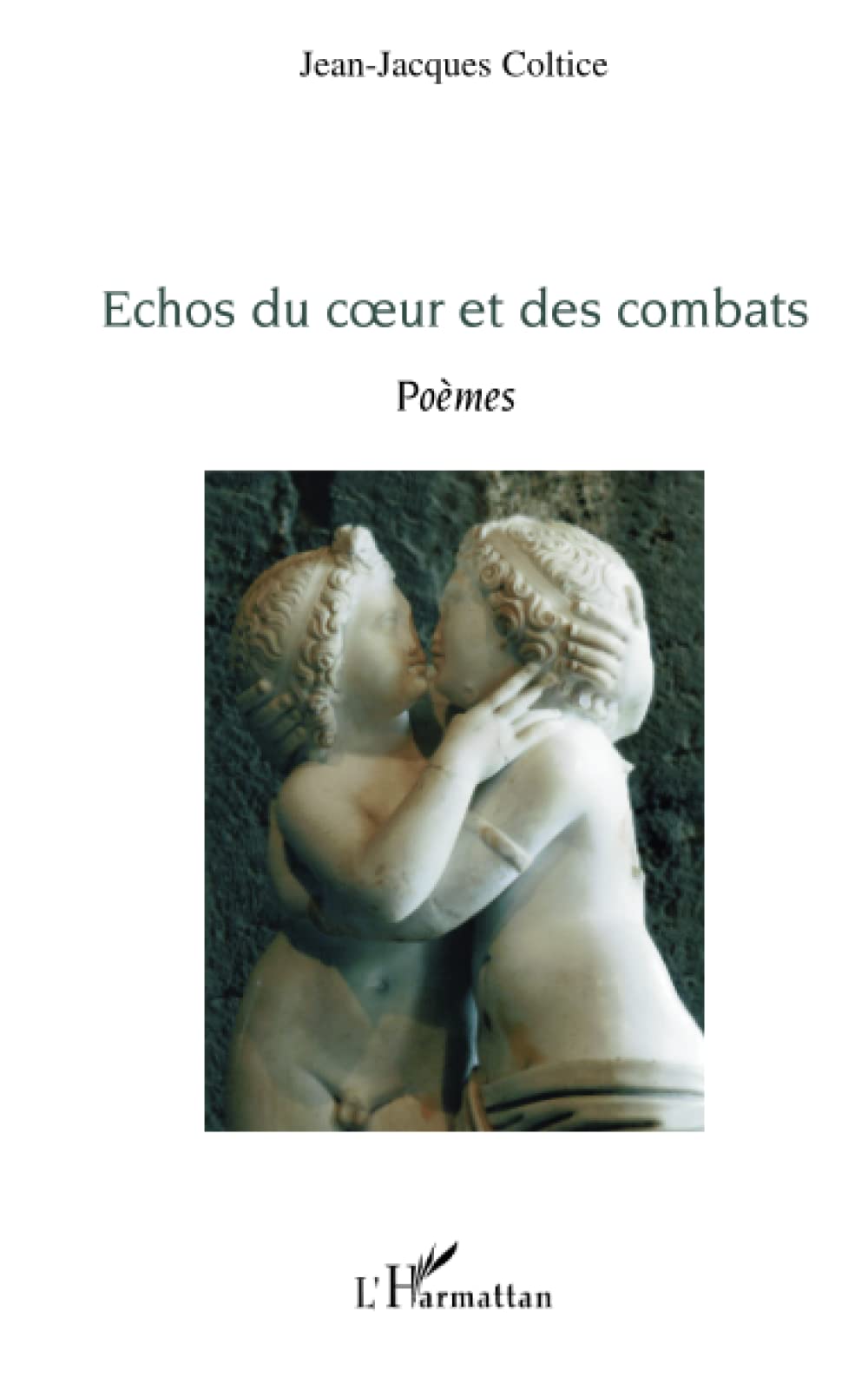 Echos du coeur et des combats: Poèmes book