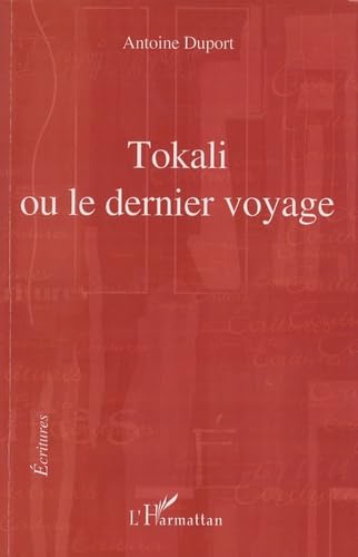 Tokali ou le dernier voyage book