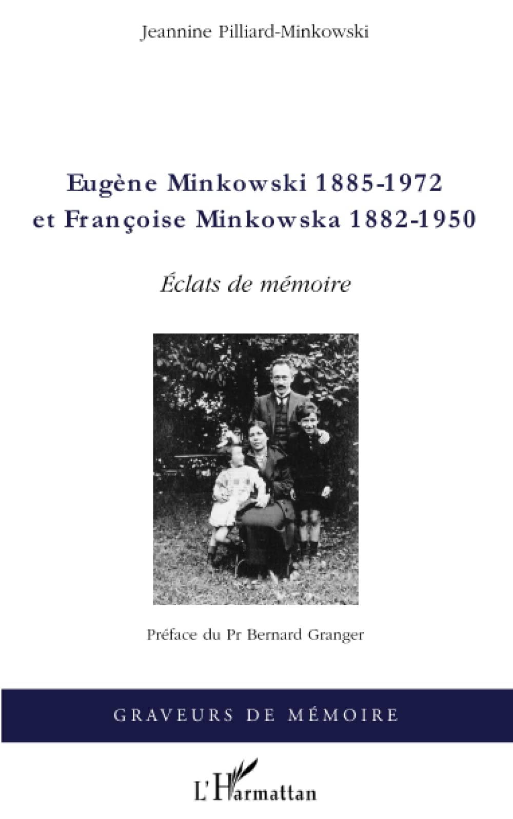 Eugène Minkowski (1885-1972) et Françoise Minkowska (1882-1950): Eclats de mémoire book