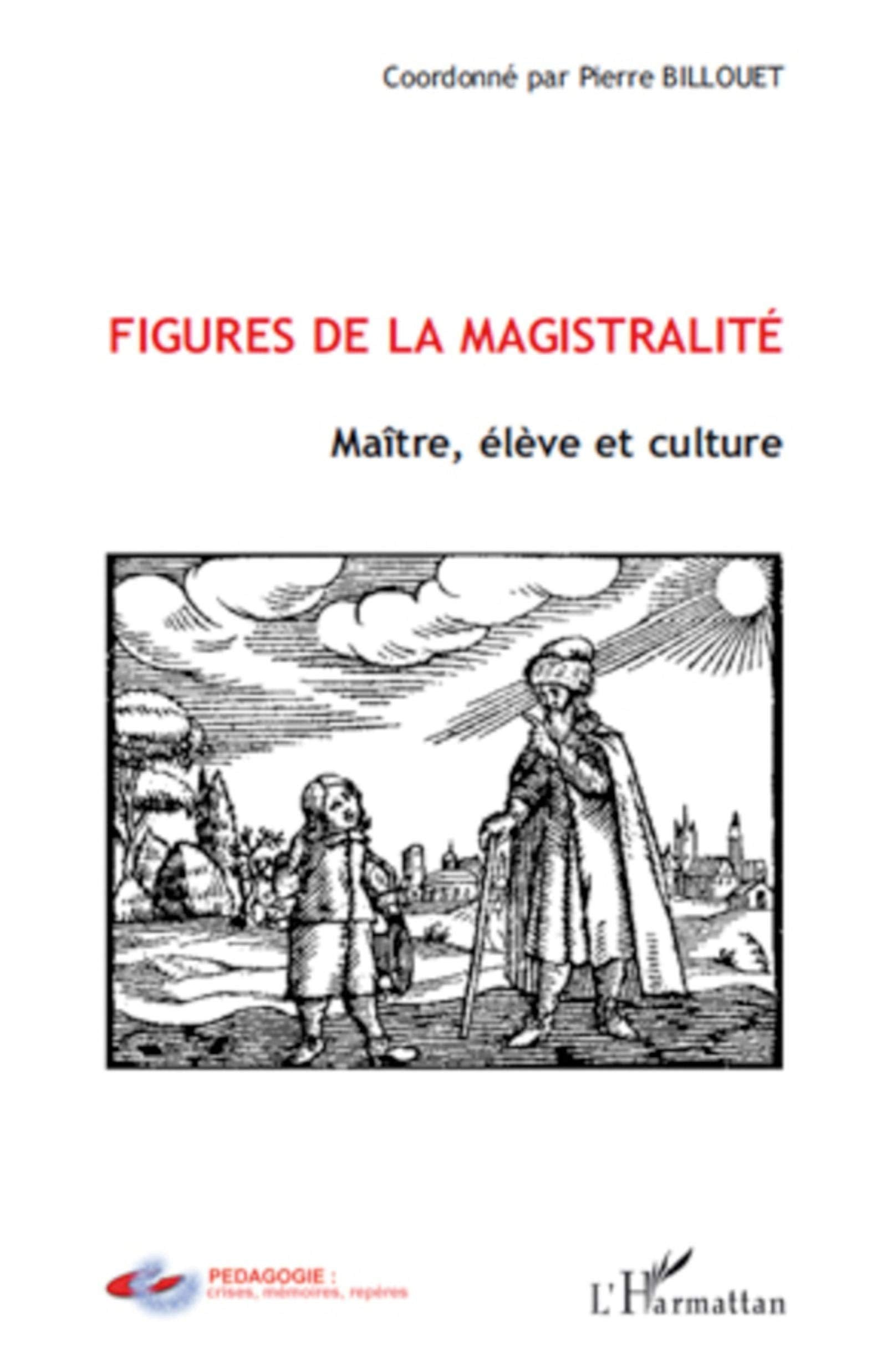 Figures de la magistralité: Maître, élève et culture Learning & Reference