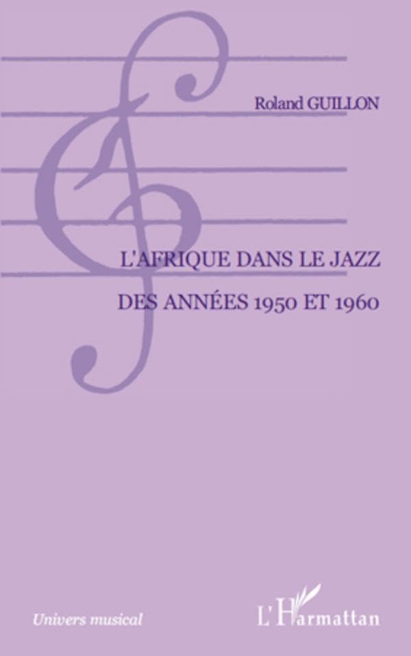 L'Afrique dans le jazz des années 1950 et 1960 book