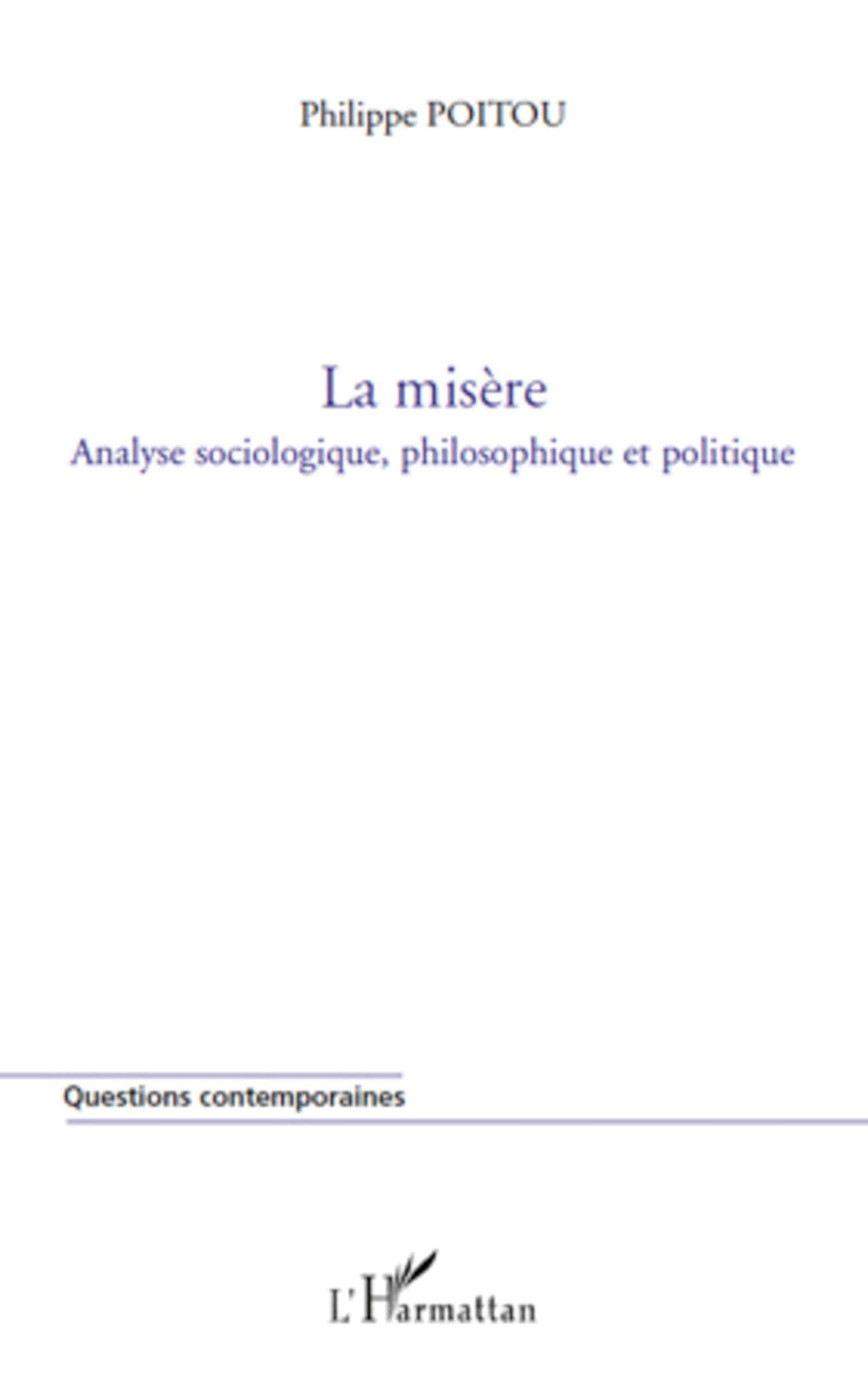 La misère: Analyse sociologique, philosophique et politique Law