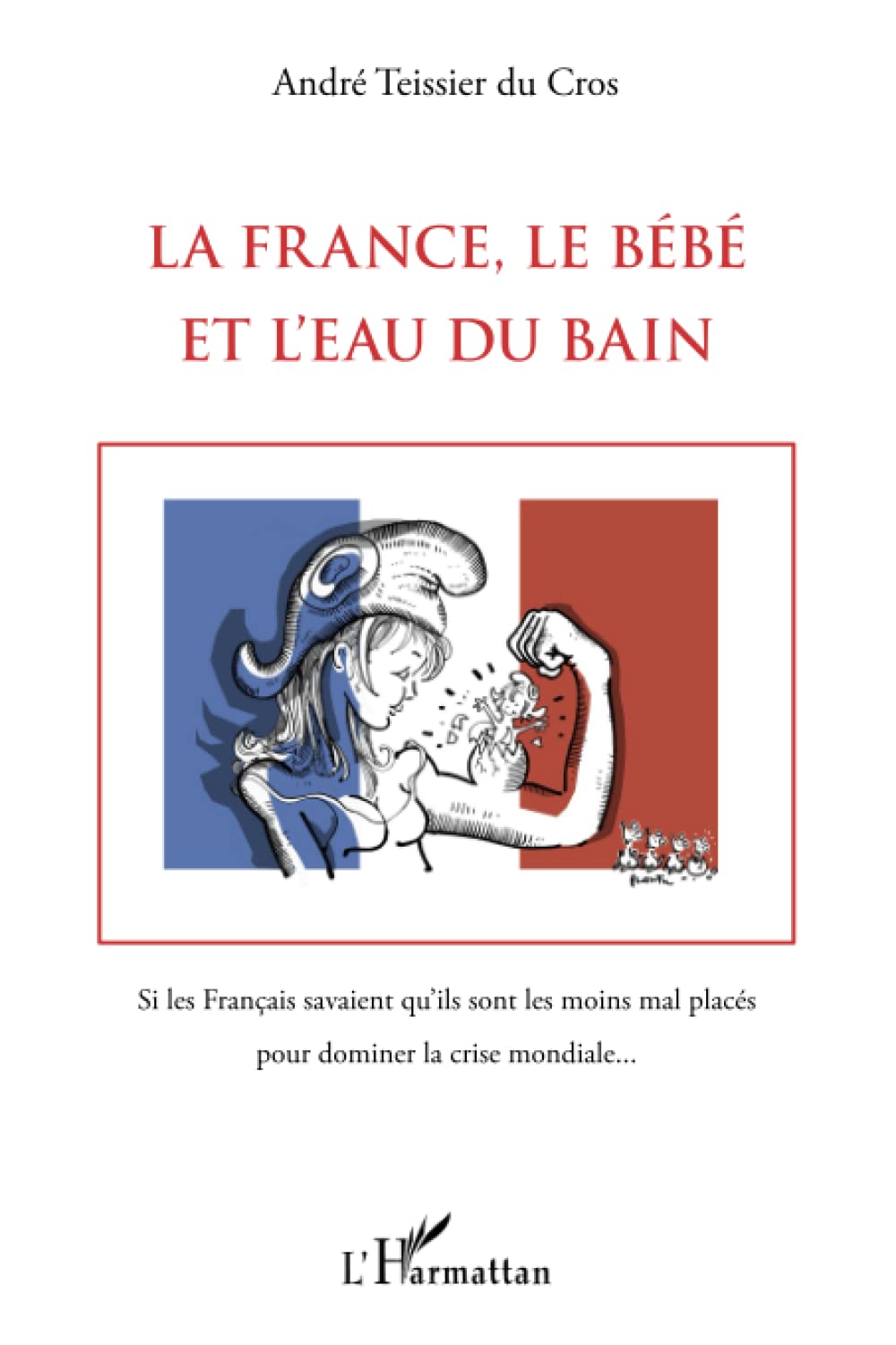 La France, le Bébé et l'Eau du bain book