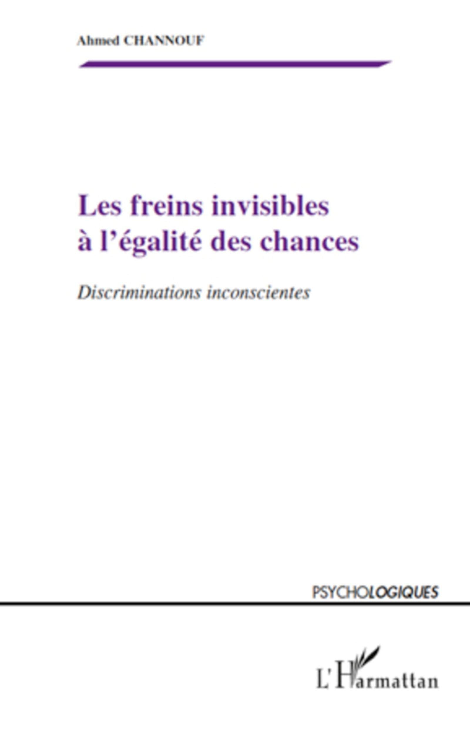 Les freins invisibles à l'égalité des chances: Discriminations inconscientes book