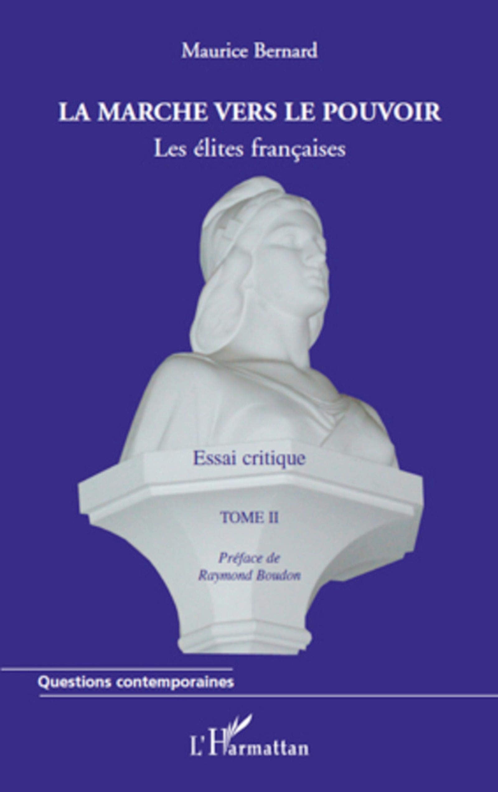 La marche vers le pouvoir : Les élites françaises, tome 2 book