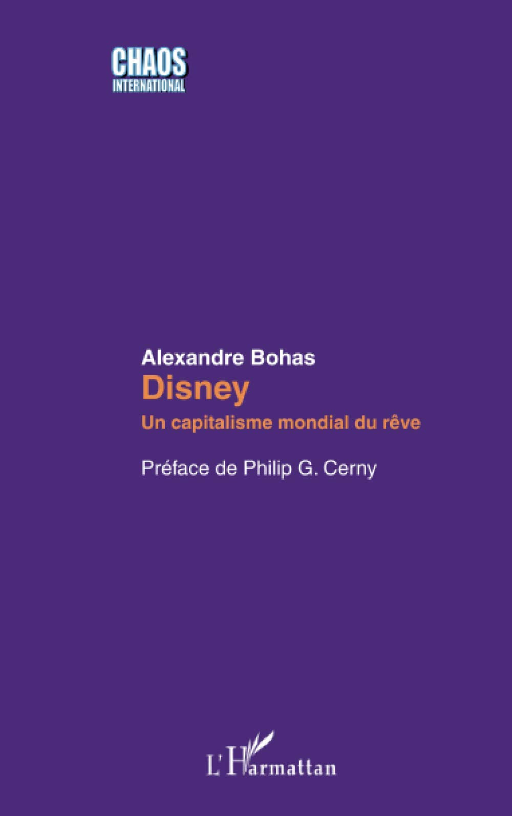 Disney: Un capitalisme mondial du rêve Social Sciences