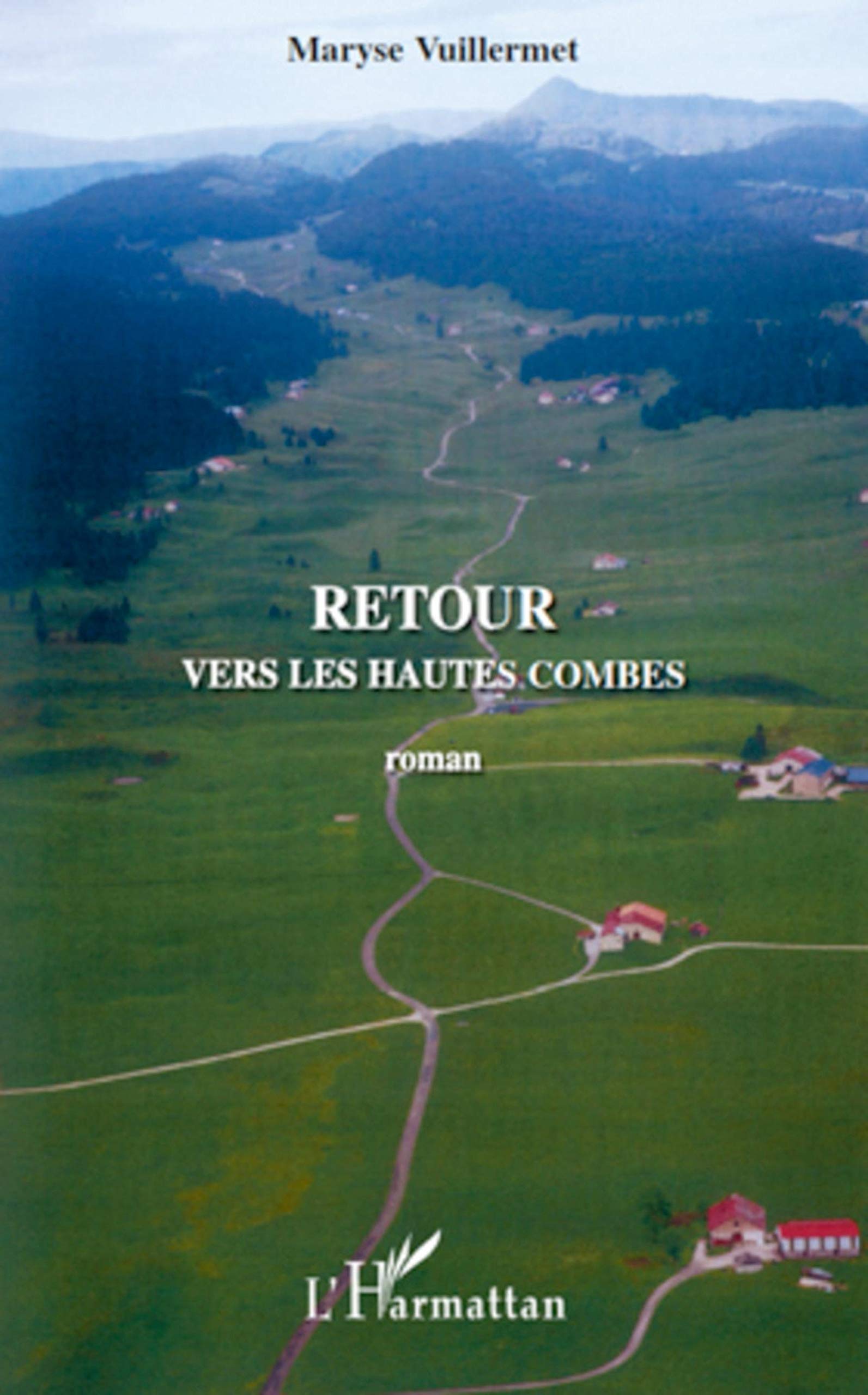 Retour vers les Hautes Combes: Roman book