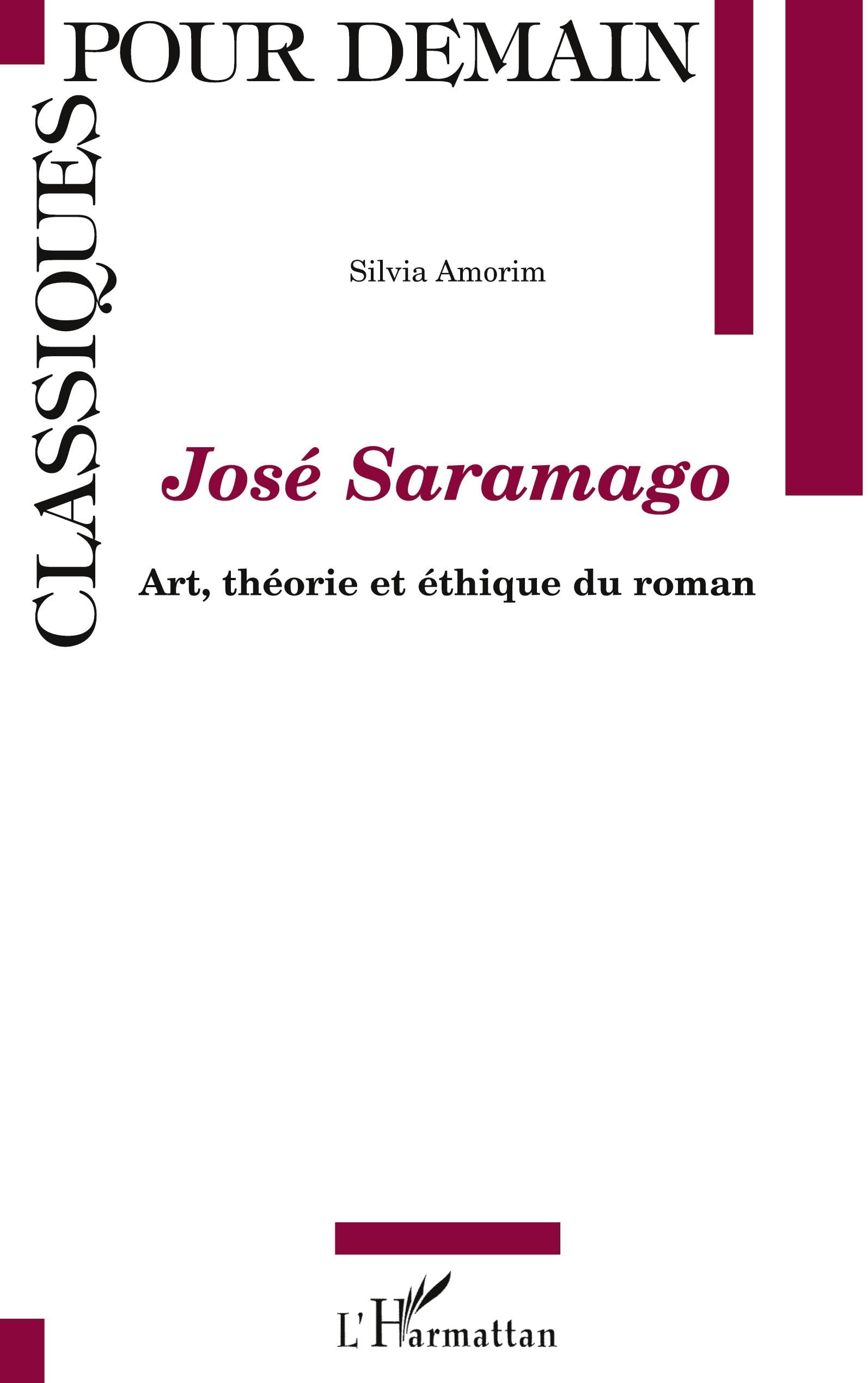 José Saramago: Art, théorie et éthique du roman book