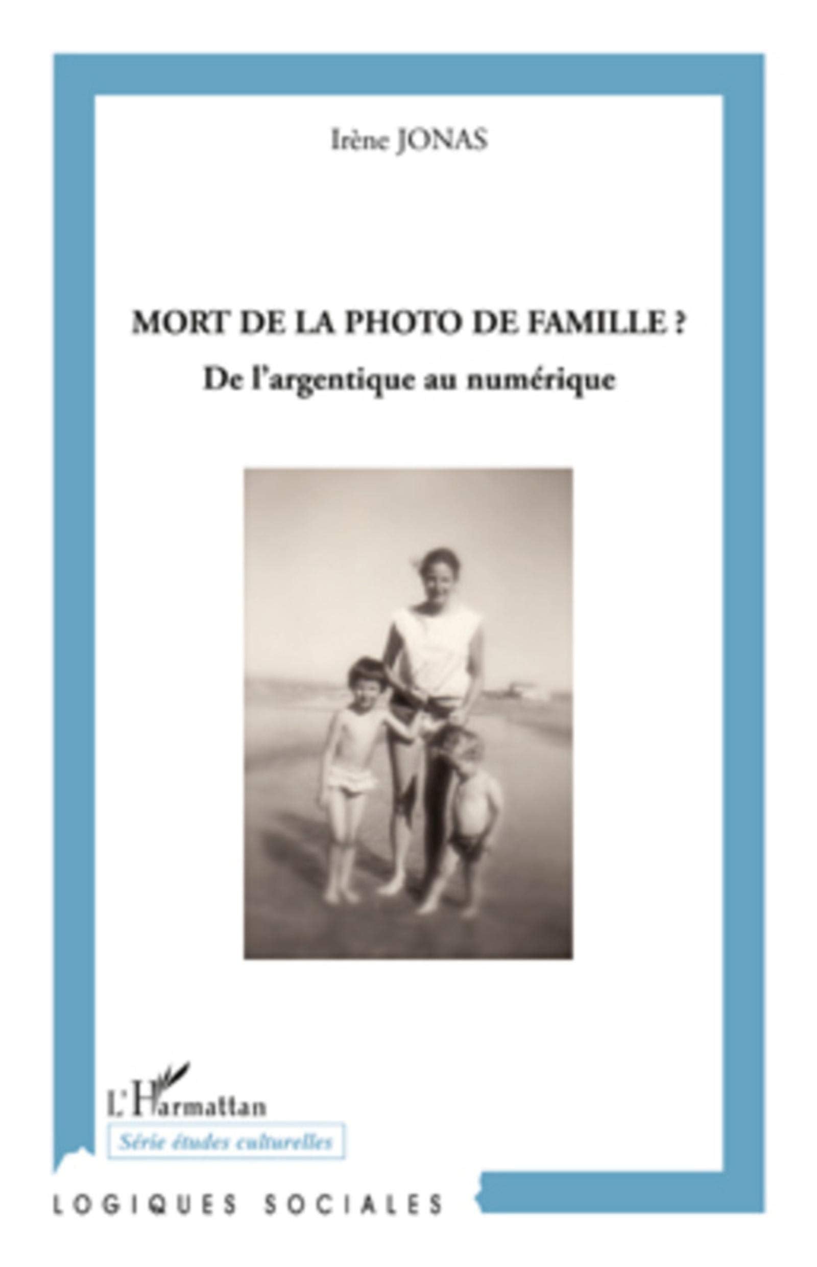 Mort de la photo de famille ?: De l'argentique au numérique book