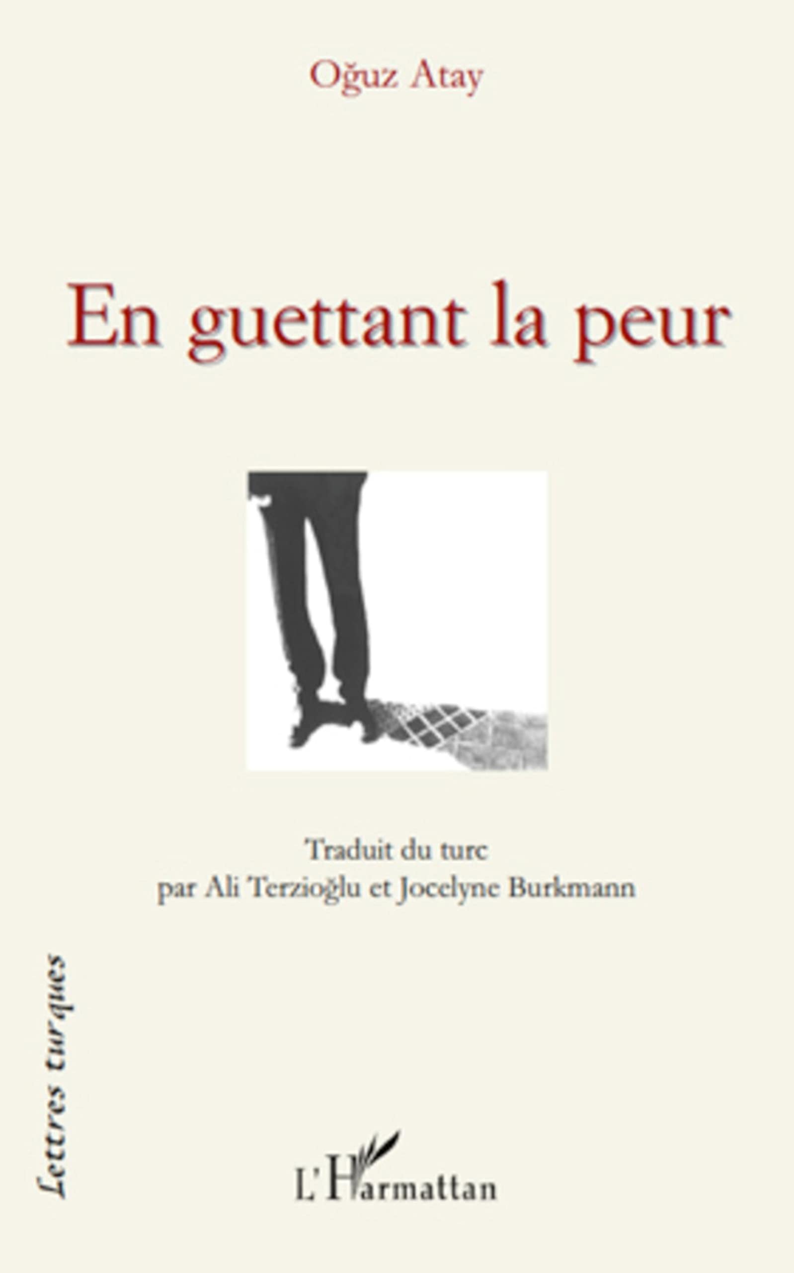En guettant la peur: Et autres nouvelles Contemporary literature