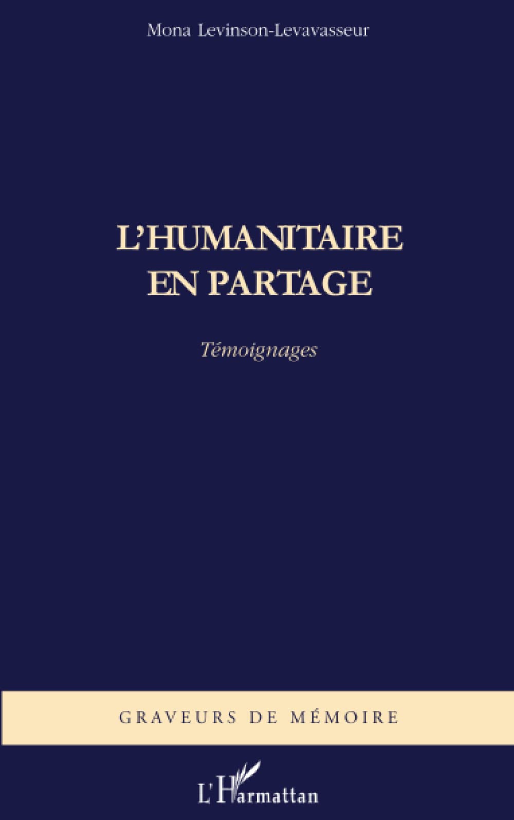 L'humanitaire en partage: Témoignages book