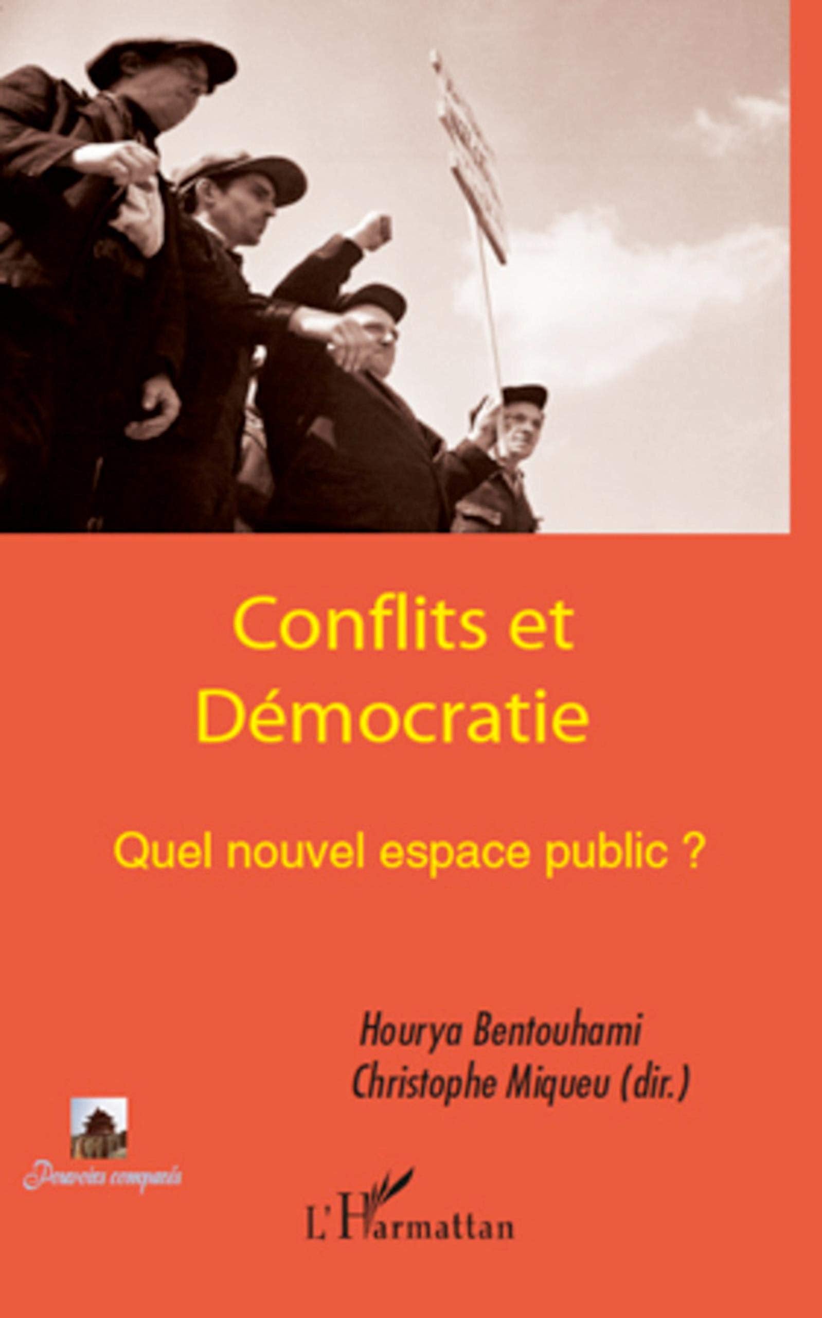 Conflits et Démocratie: Quel nouvel espace public ? Law