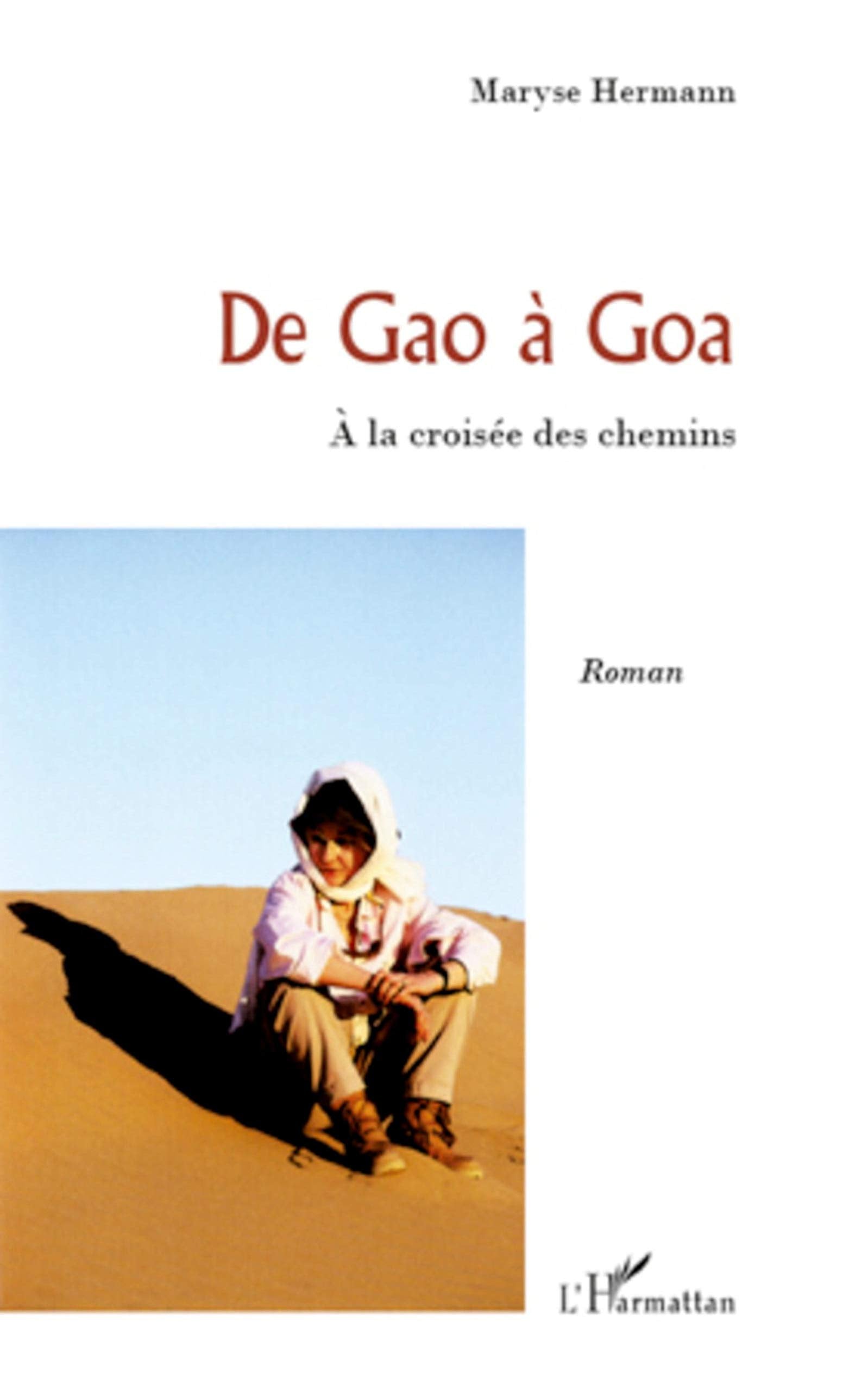 De Gao à Goa: A la croisée des chemins Classics