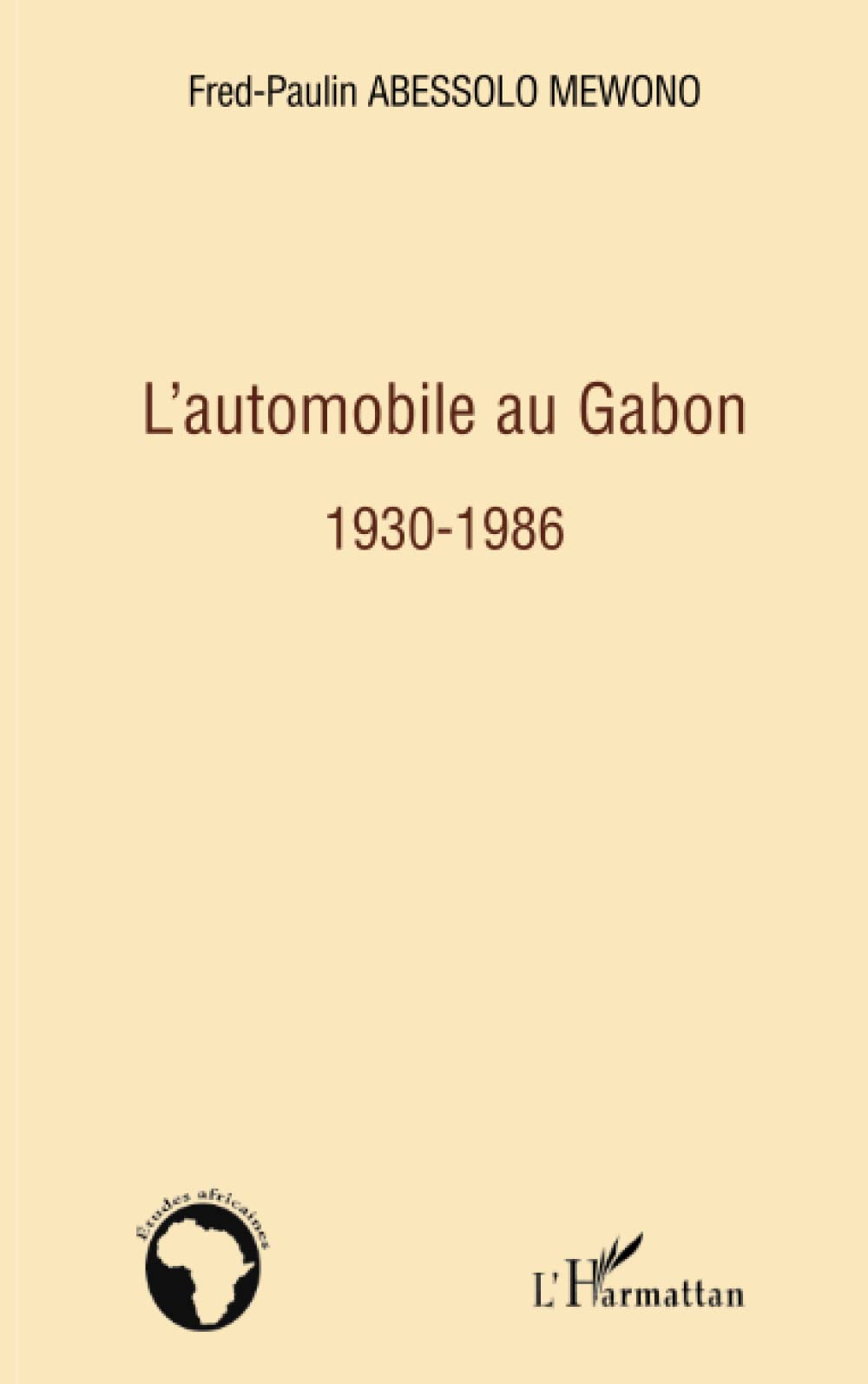 L'automobile au Gabon 1930-1986 book