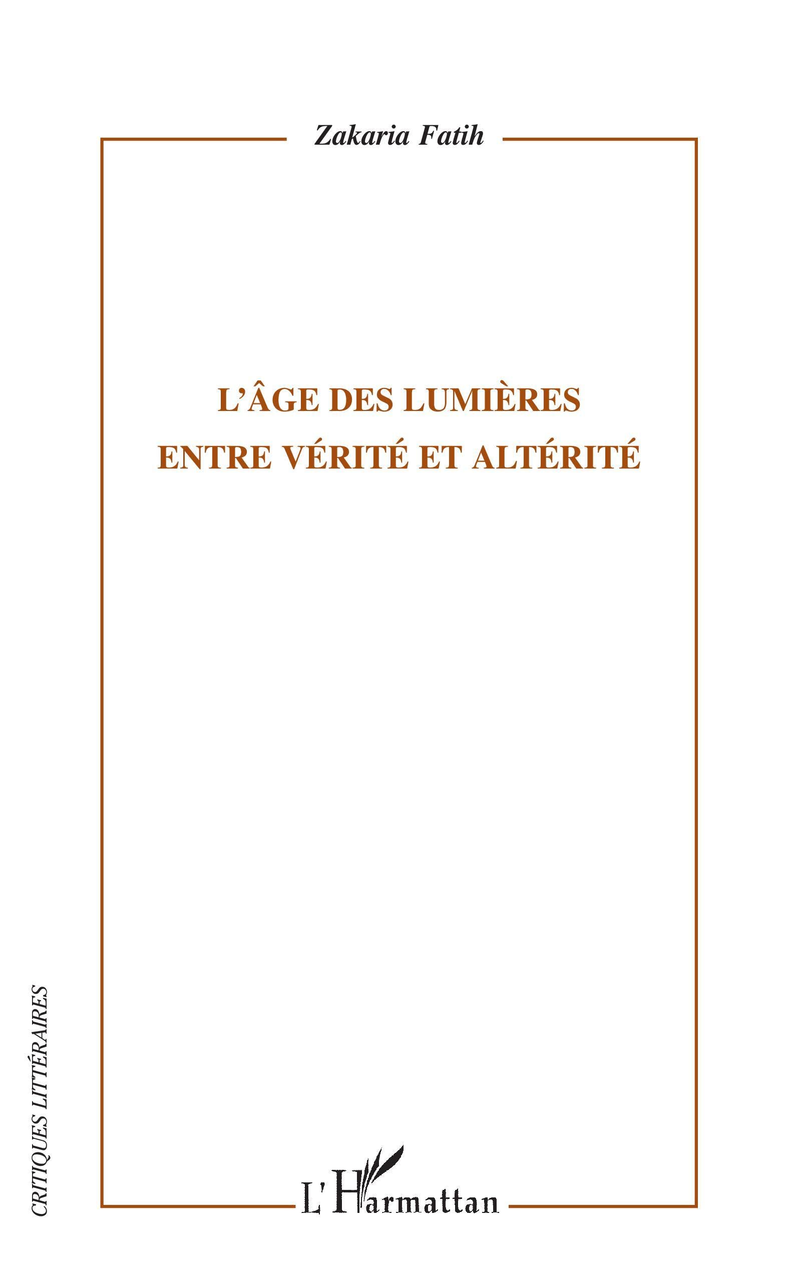 Age des Lumieres Entre Verite et Alterite book
