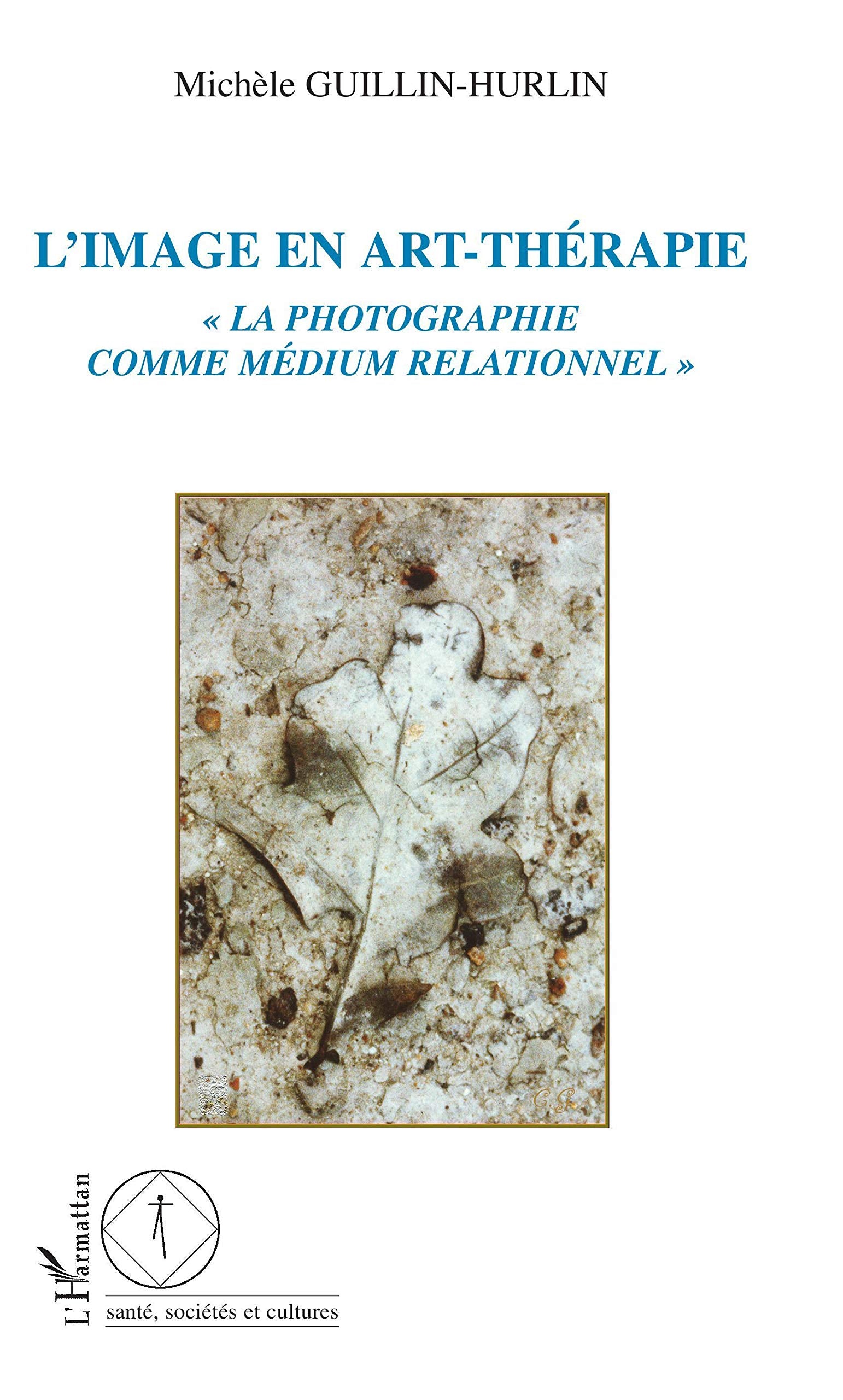 L'image en art-thérapie : La photographie comme médium relationnel Psychology