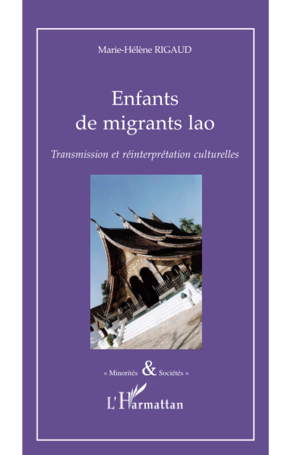 Enfants de migrants lao: Transmission et réinterprétation culturelles book
