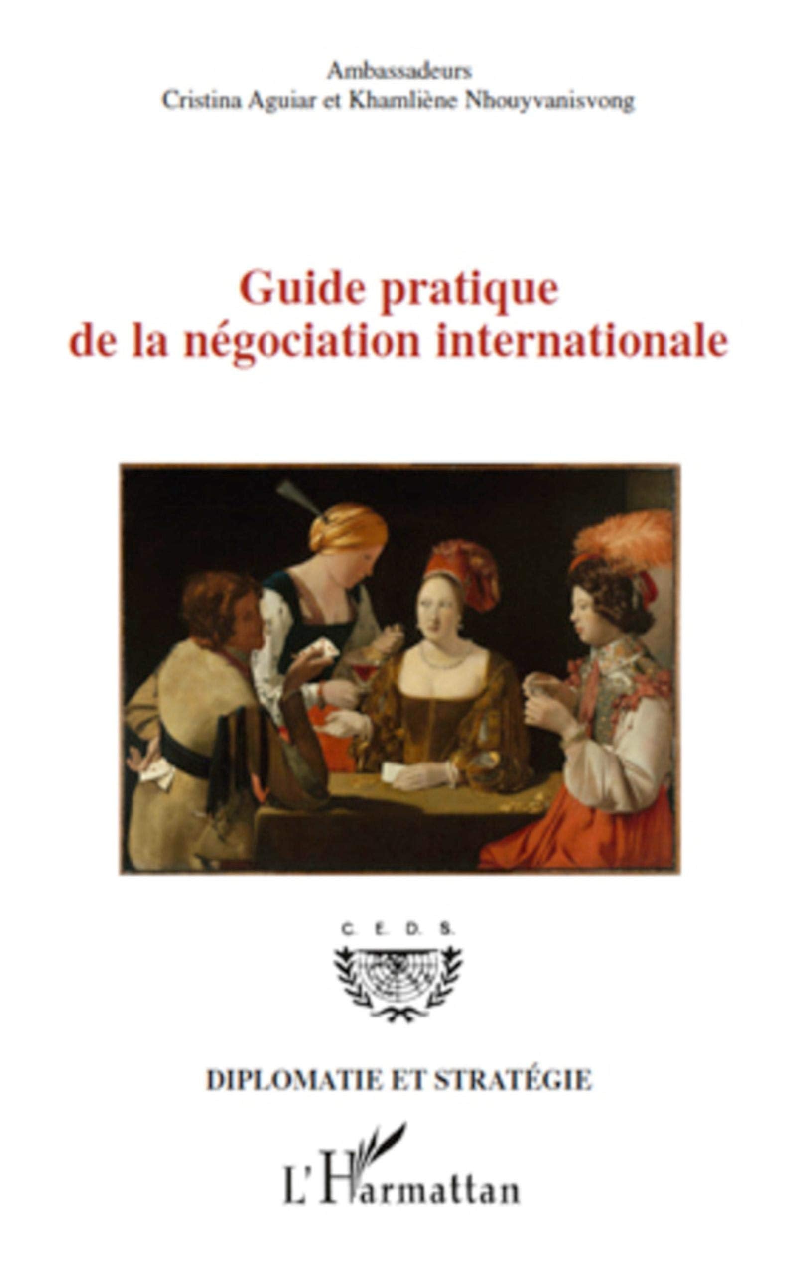 Guide pratique de la négociation internationale Law