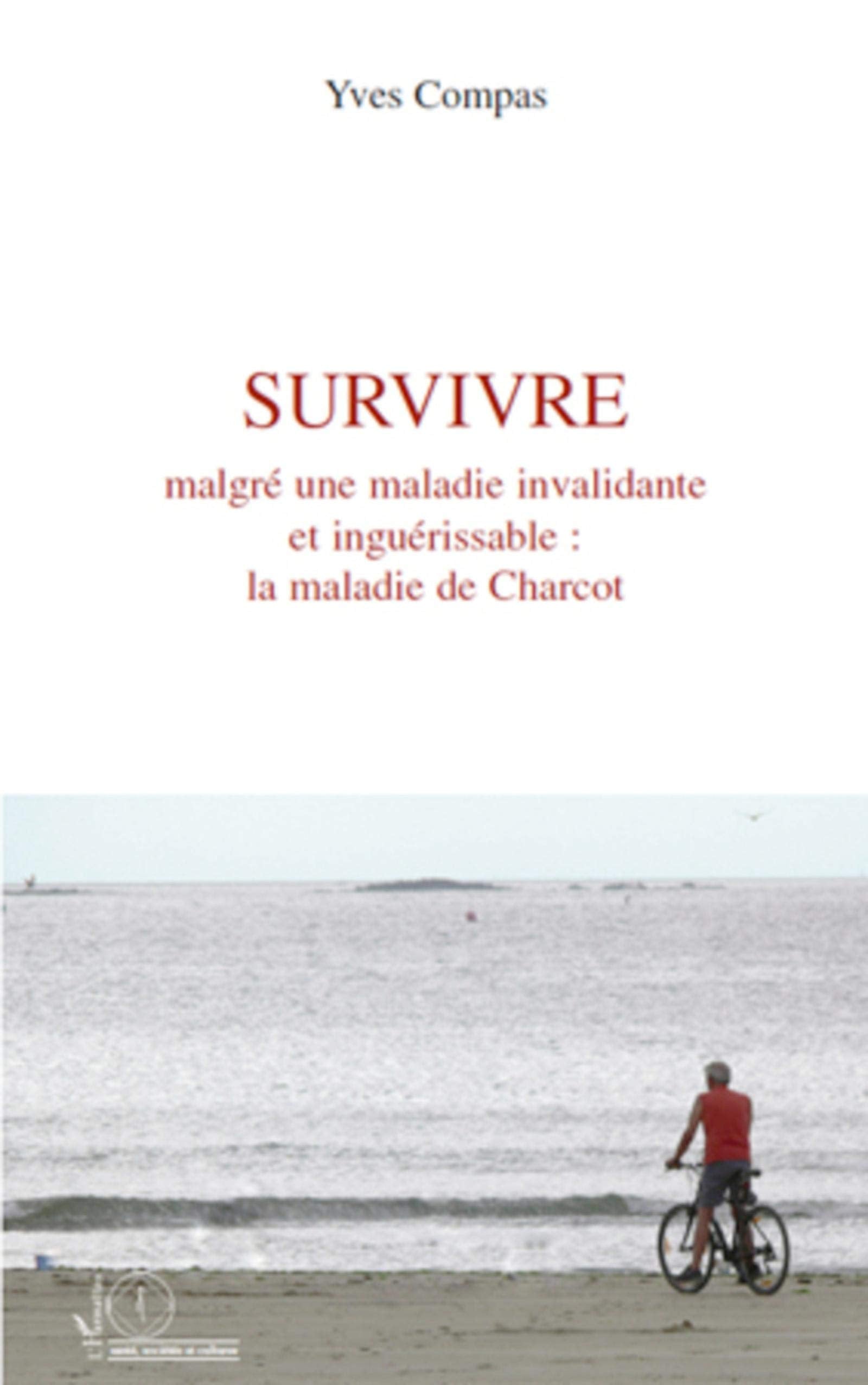 Survivre malgré une maladie invalidante et inguérissable : la maladie de Charcot Medicine