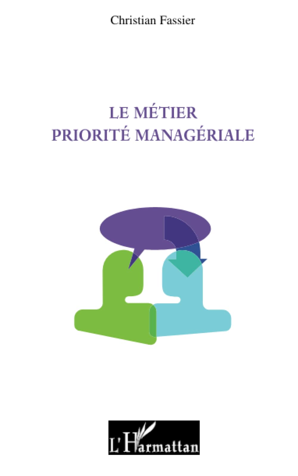 Le métier priorité managériale Law