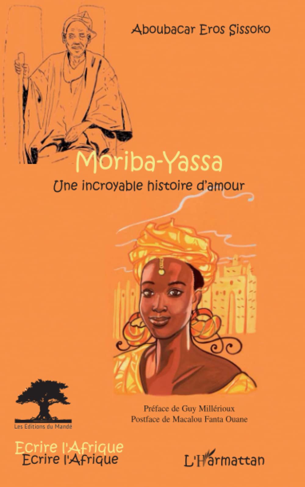 Moriba-Yassa: Une incroyable histoire d'amour Classics