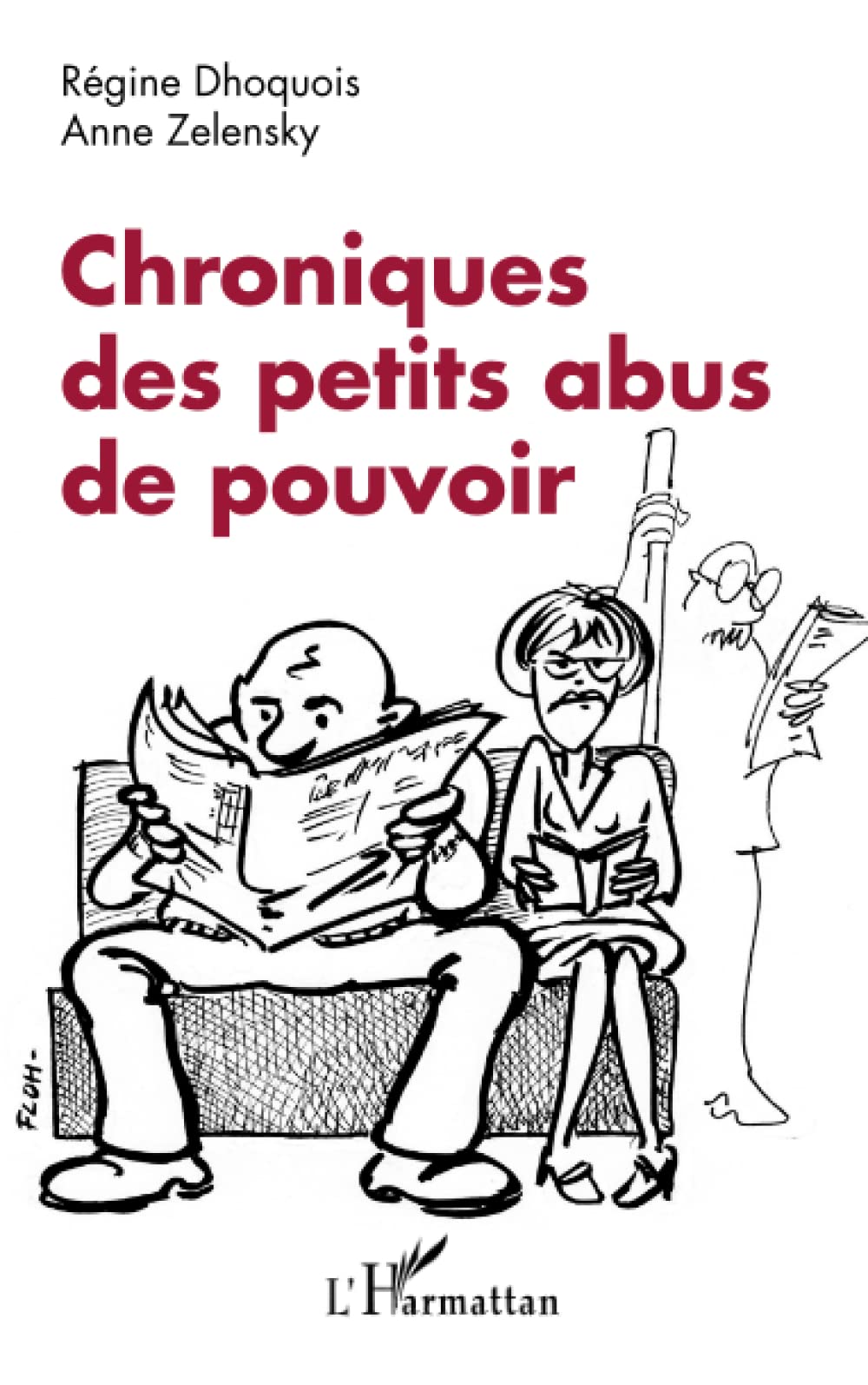Chroniques des petits abus de pouvoir book
