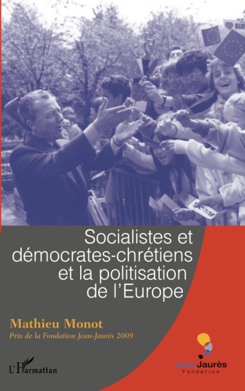 Socialistes et démocrates-chrétiens et la politisation de l'Europe book