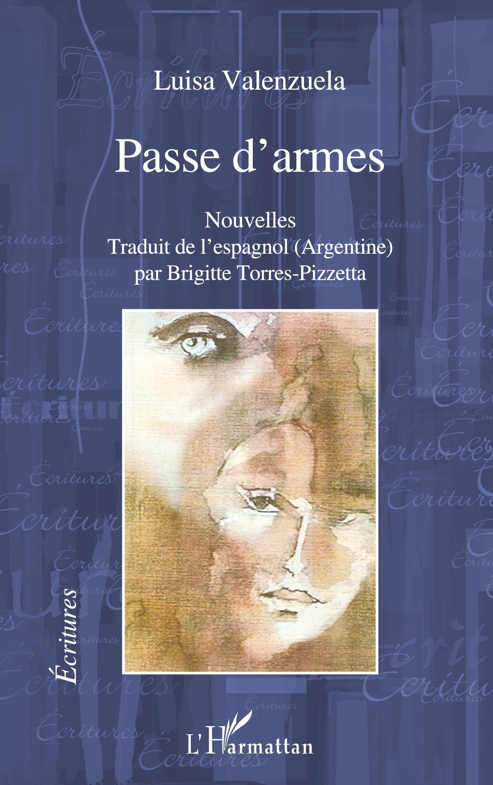 Passe d'armes: Nouvelles Traduit de l'espagnol (Argentine) par Brigitte TORRES-PIZZETTA book