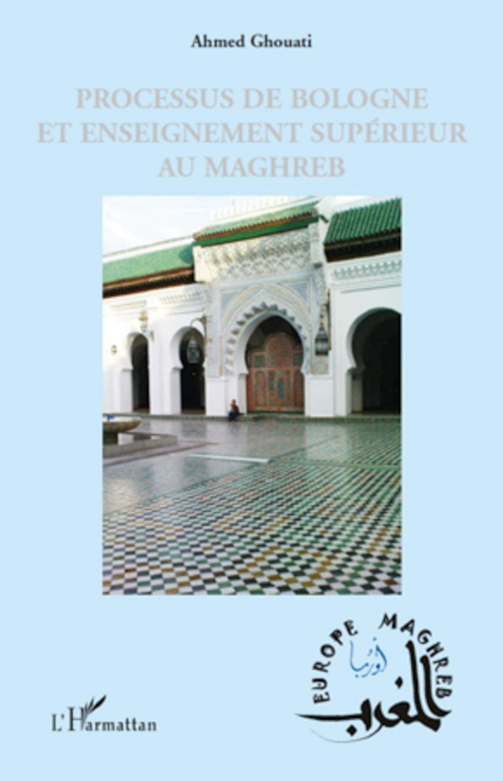 Processus de Bologne et enseignement supérieur au Maghreb book