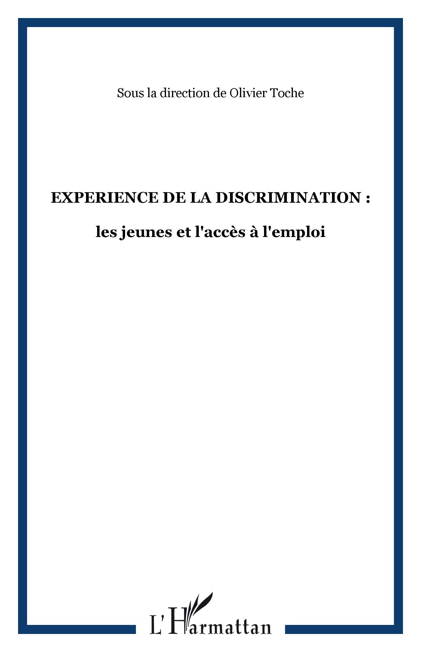 Agora Débats/Jeunesse, N° 57/2011 (1) : L'expérience de la discrimination : les jeunes et l'accès à l'emploi book