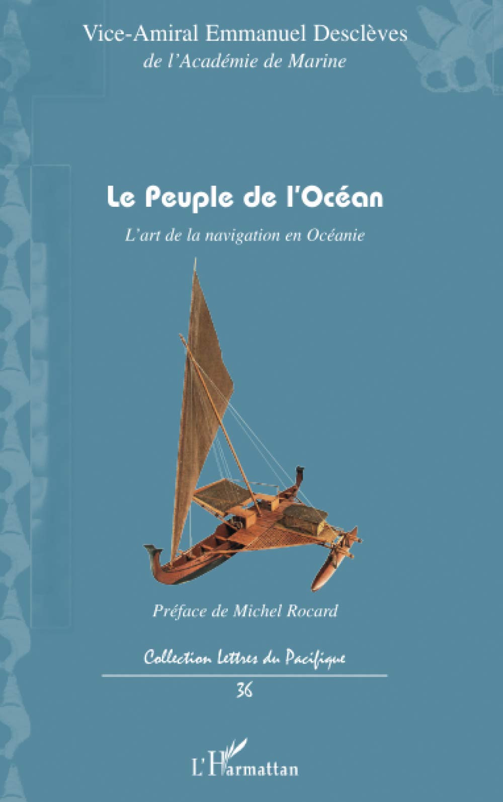 Le peuple de l'Océan: L'art de la navigation en Océanie book