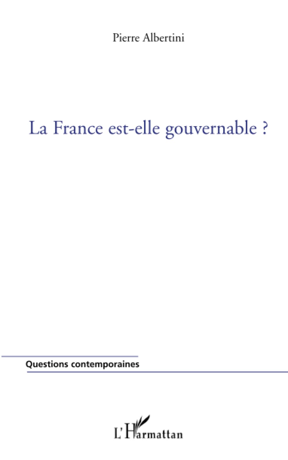 La France est-elle gouvernable ? book