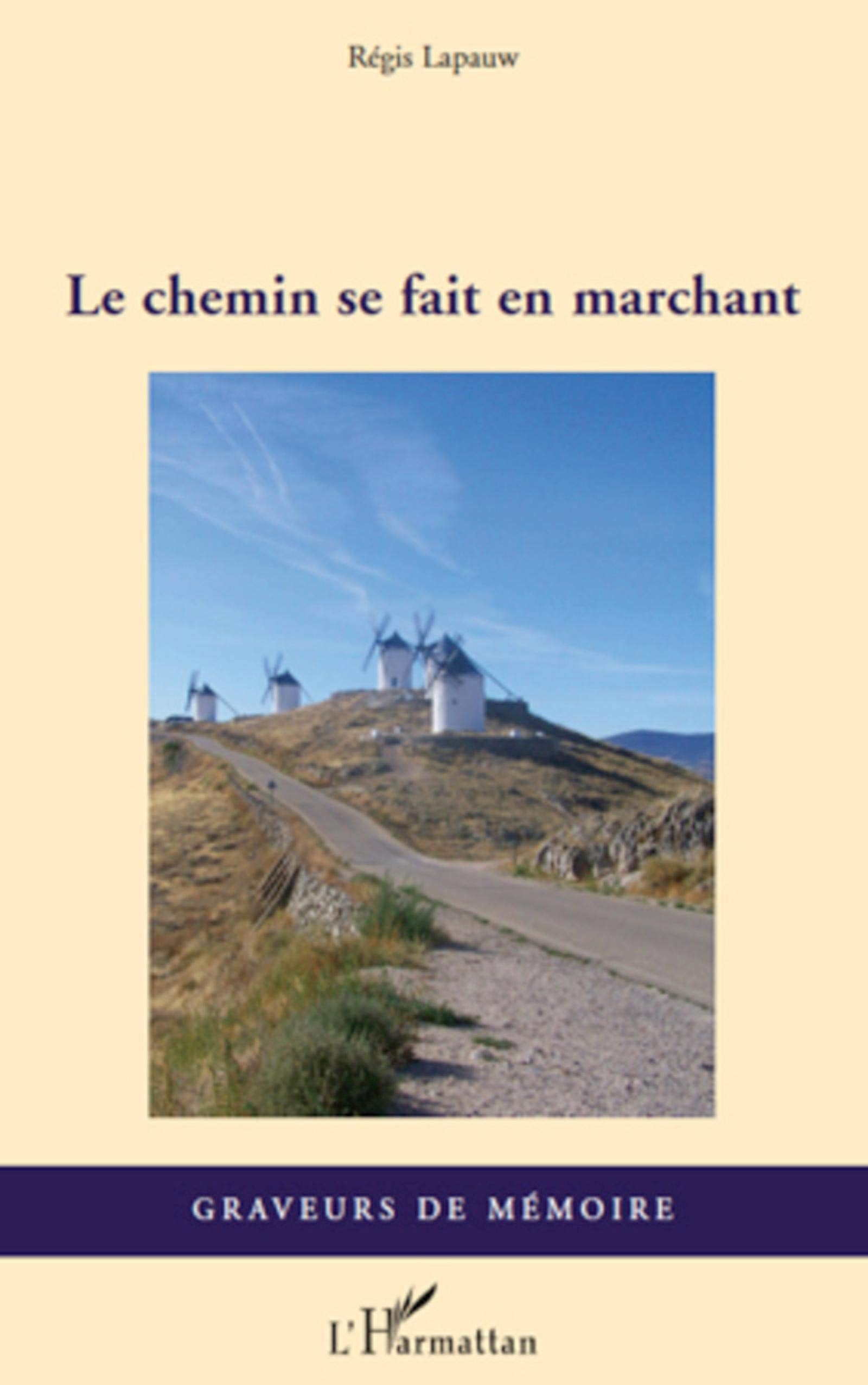 Le chemin se fait en marchant Personalities