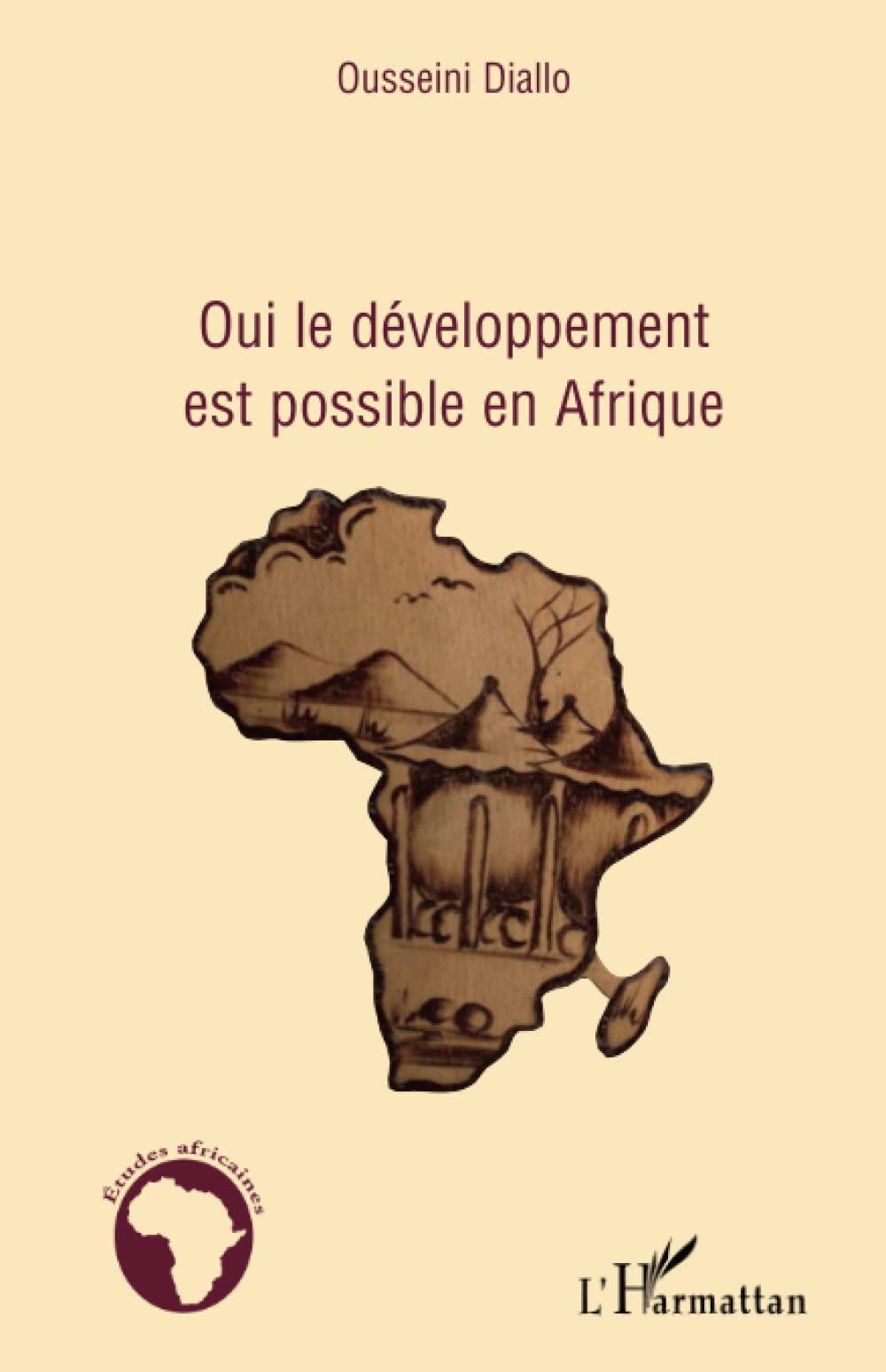 Oui le développement est possible en Afrique book