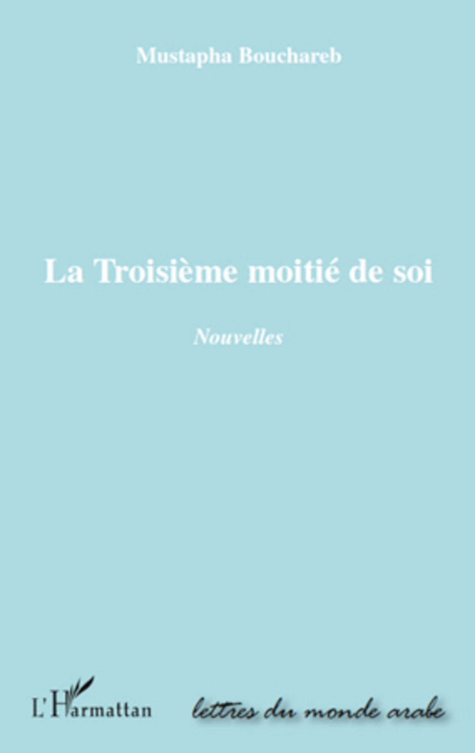 La troisième moitié de soi: Nouvelles book