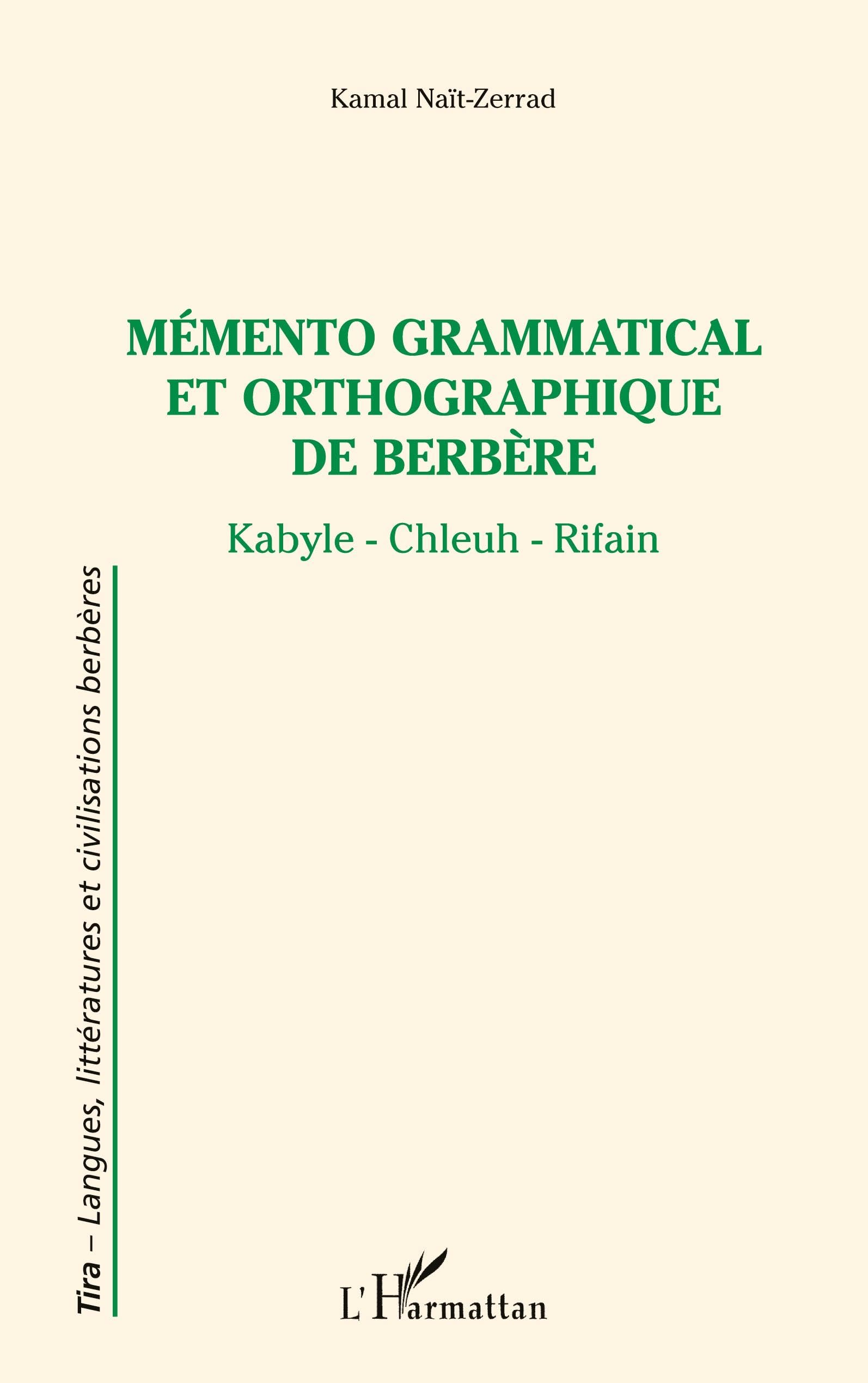 Mémento grammatical et orthographique de berbère: Kabyle - Chleuh - Rifain book
