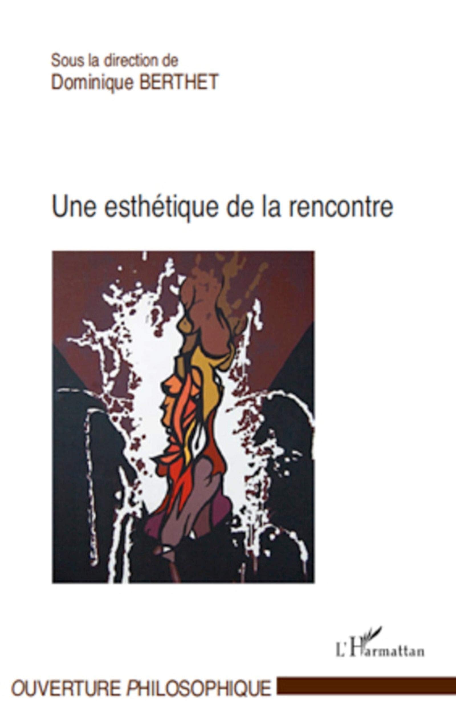 Une esthétique de la rencontre book