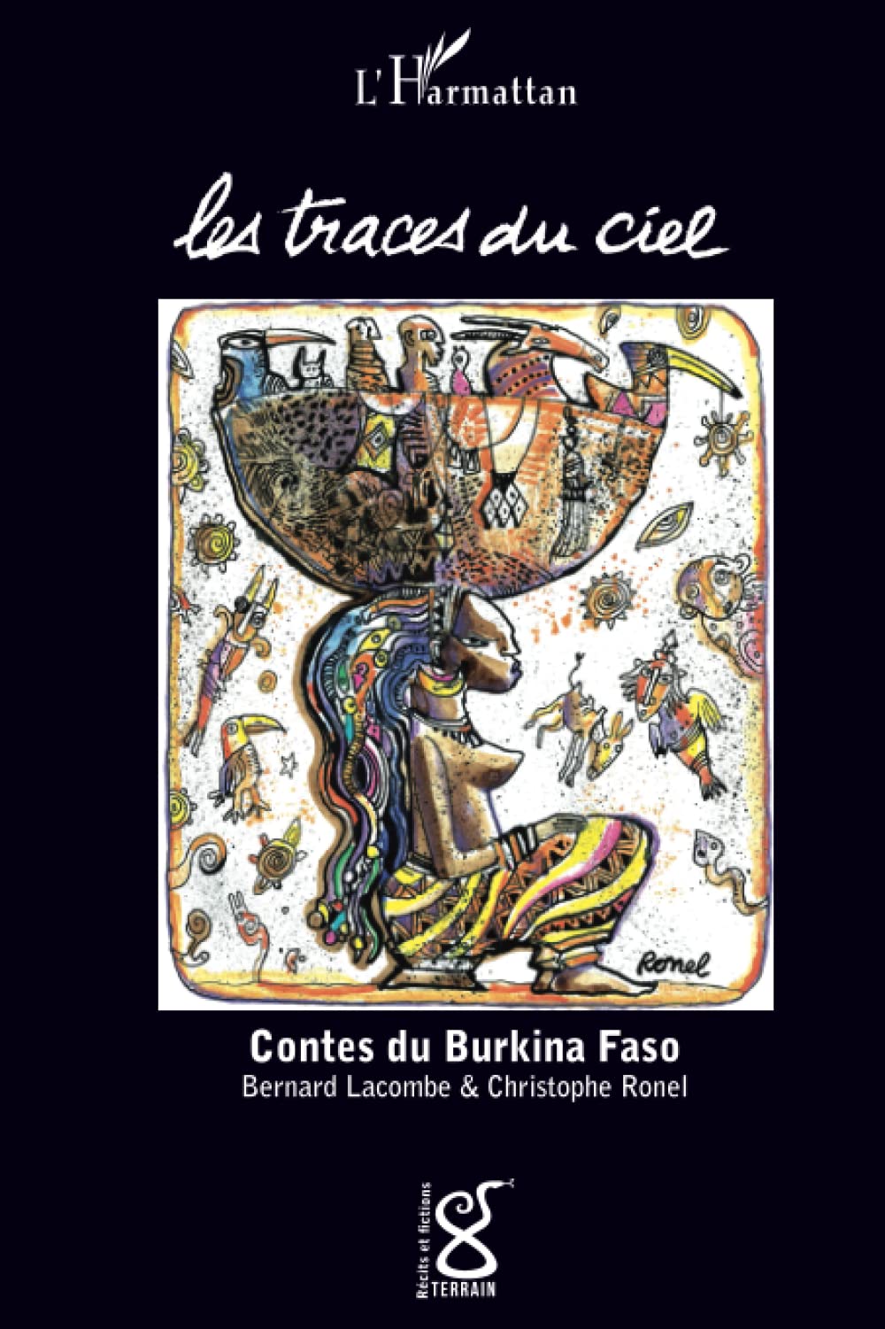 Les traces du ciel: Contes du Burkina Faso Social Sciences