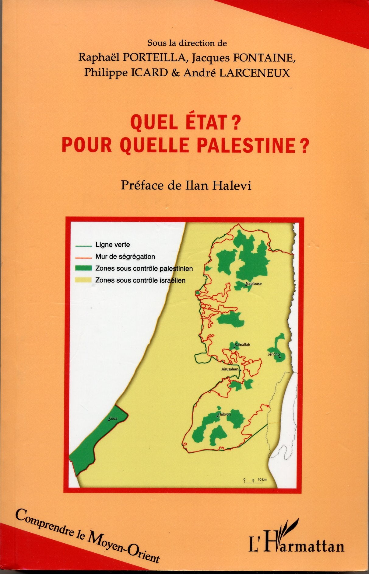 Quel Etat pour Quelle Palestine book