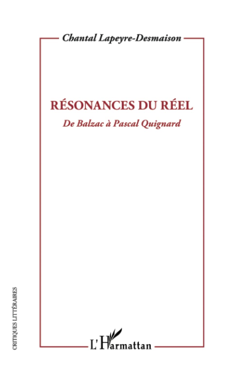 Résonances du réel: De Balzac à Pascal Quignard book