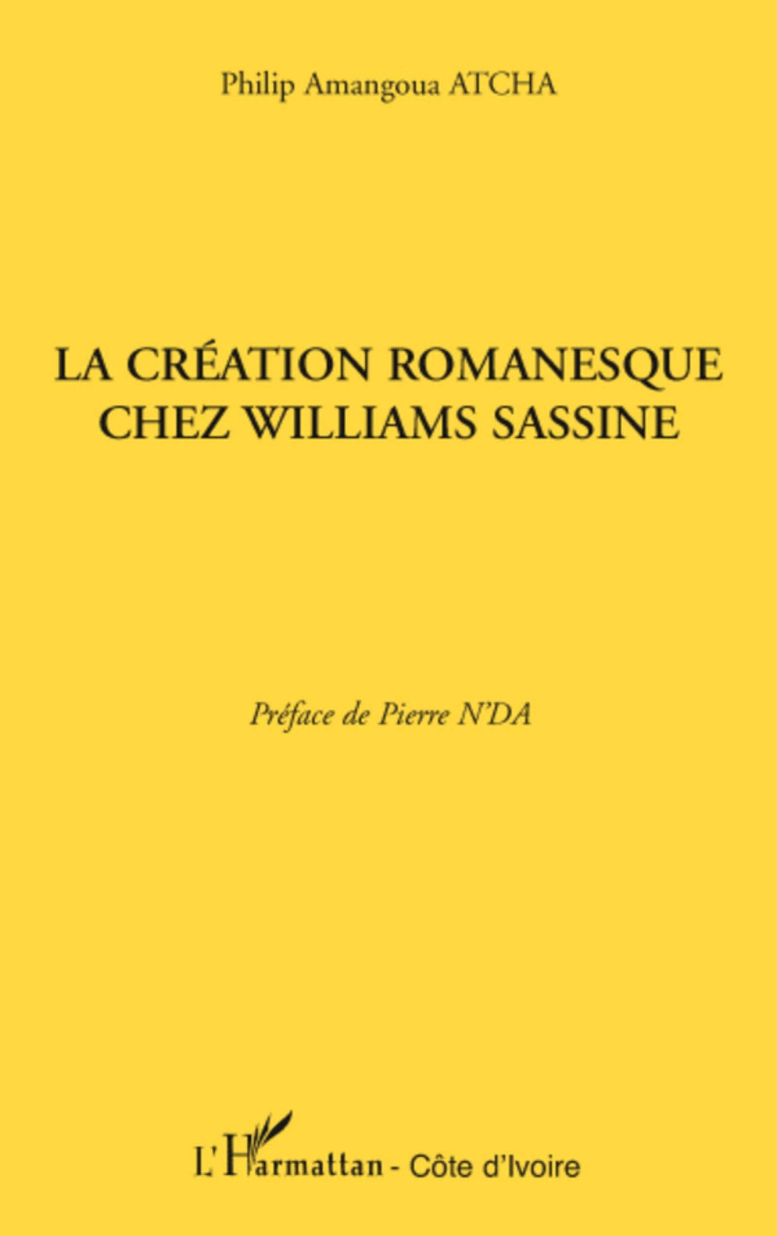 La création romanesque chez Williams Sassine book
