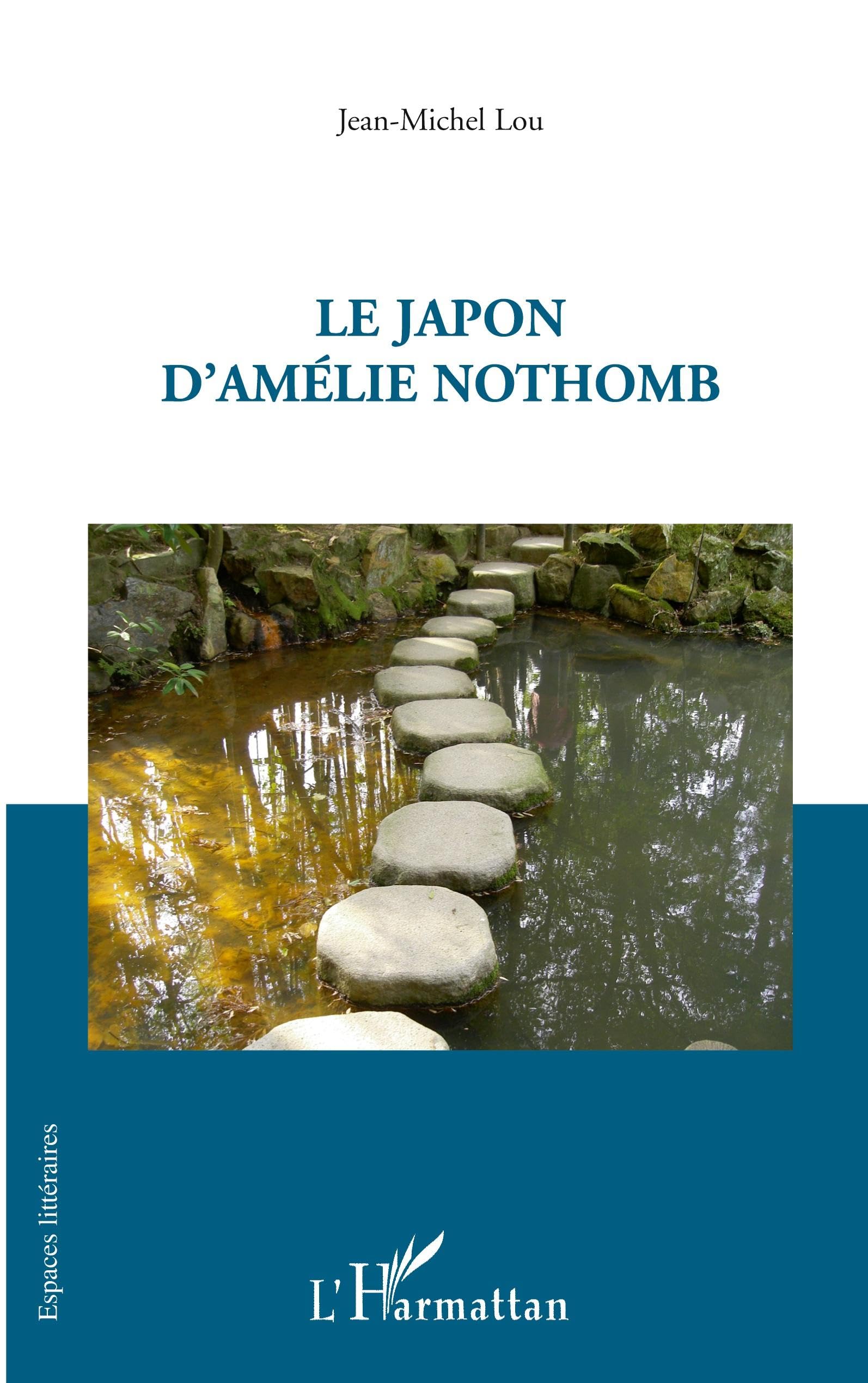 Le Japon d'Amélie Nothomb Contemporary literature